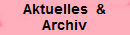 Aktuelles & Archiv