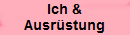 Ich&Ausrstung